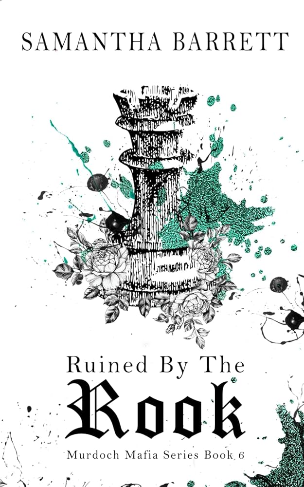 Ruined By The Rook (The Murdoch Mafia Series) cover image