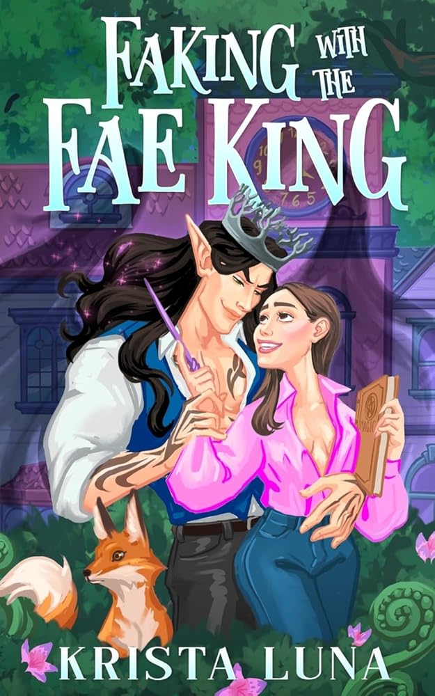 Faking with the Fae King: A Cozy Fantasy Romance (Ferndale Falls Forever) cover image