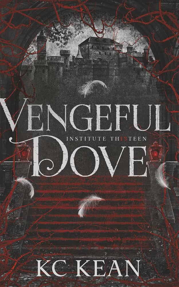 Vengeful Dove: A Dark Fantasy Academy Romance (Institute Thirteen) cover image
