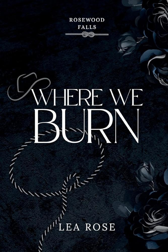 Where We Burn (Rosewood Falls) cover image