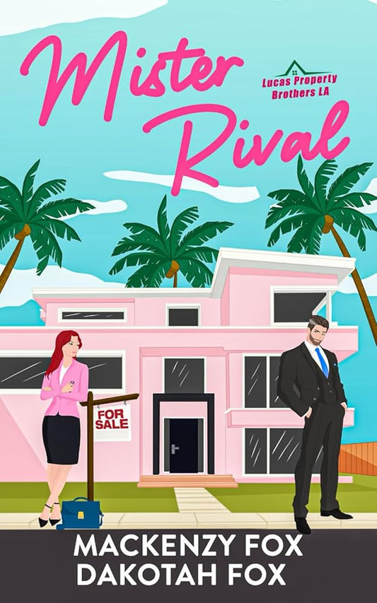Mister Rival (Lucas Property Brothers LA) cover image