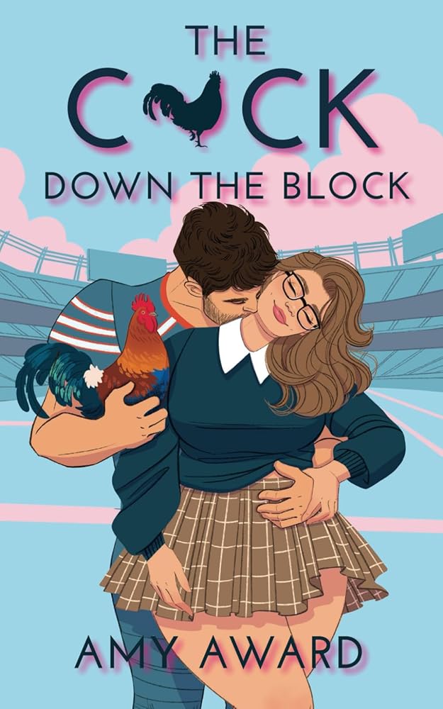 The C*ck Down the Block (The Cocky Kingmans) cover image