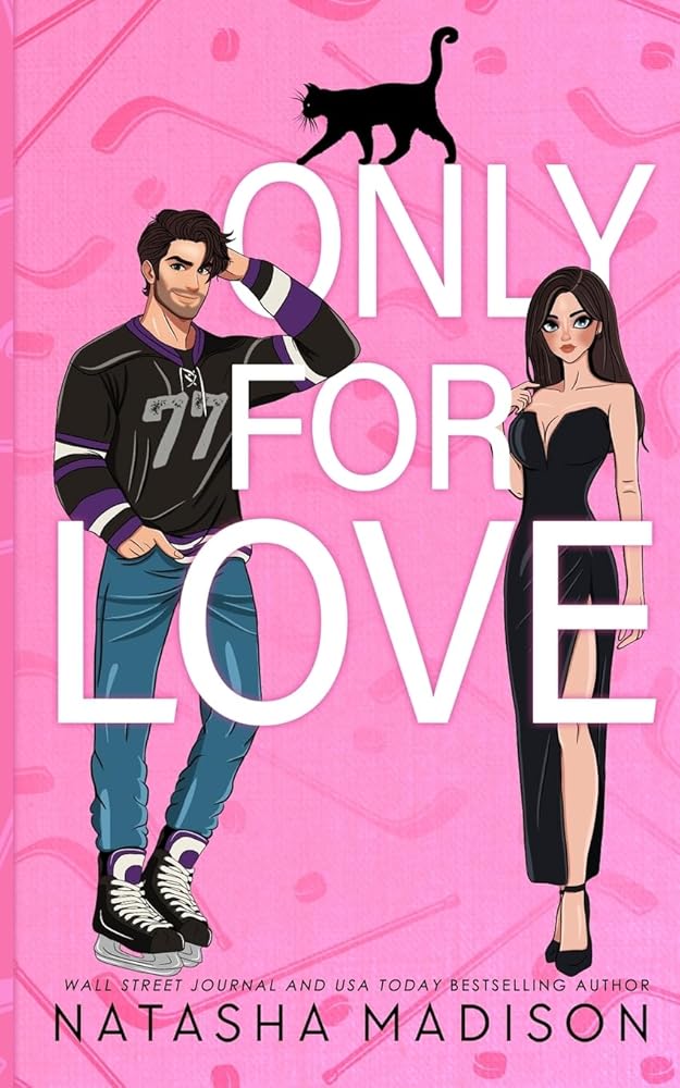 Only For Love: An opposites attract, friends to lovers, hockey romance. (Illustration Deluxe) cover image