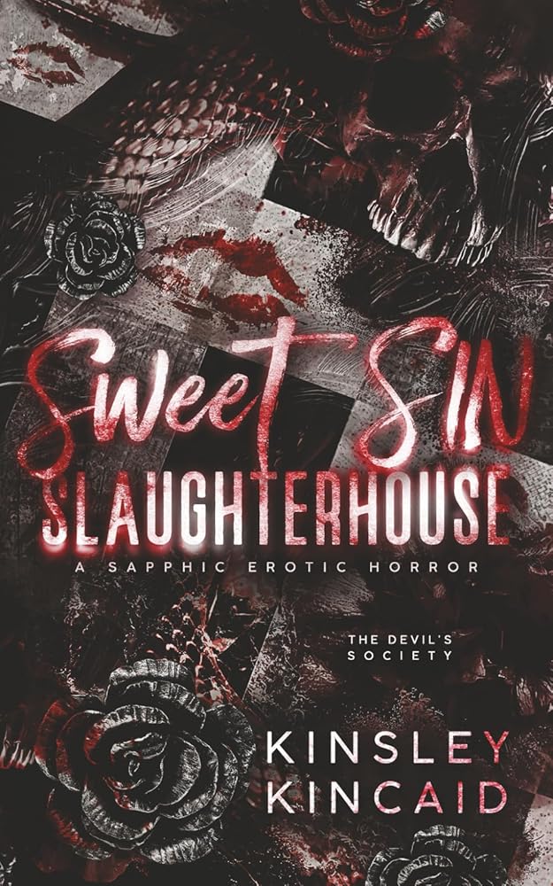 Sweet SIN Slaughterhouse: A Sapphic Erotic Horror (The Devil's Society) cover image