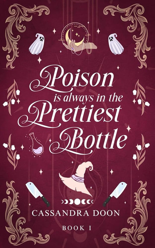 Poison is Always in the Prettiest Bottle (The Butcher and the Witch) cover image