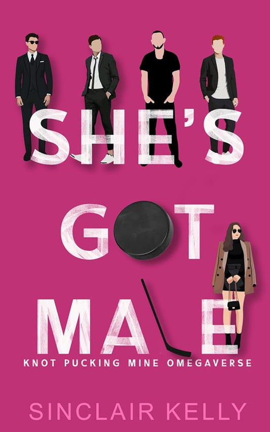 She's Got Male (Knot Pucking Mine Omegaverse) cover image