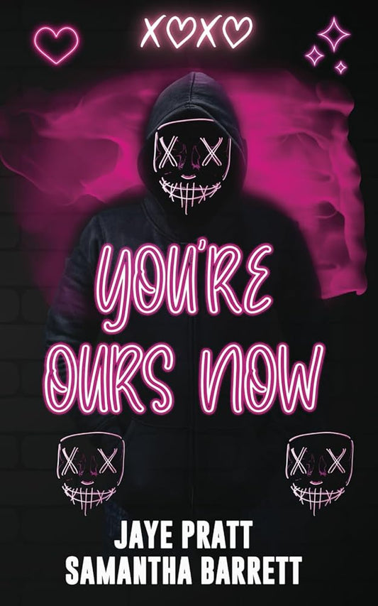 You're ours now: Masked Men Novella (Masked Men series) cover image