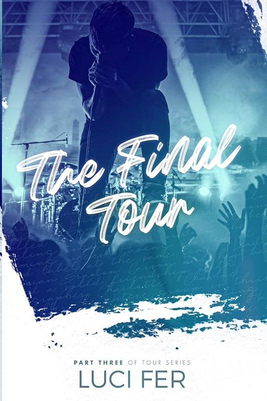 The Final Tour: Part Three of Tour Series cover image