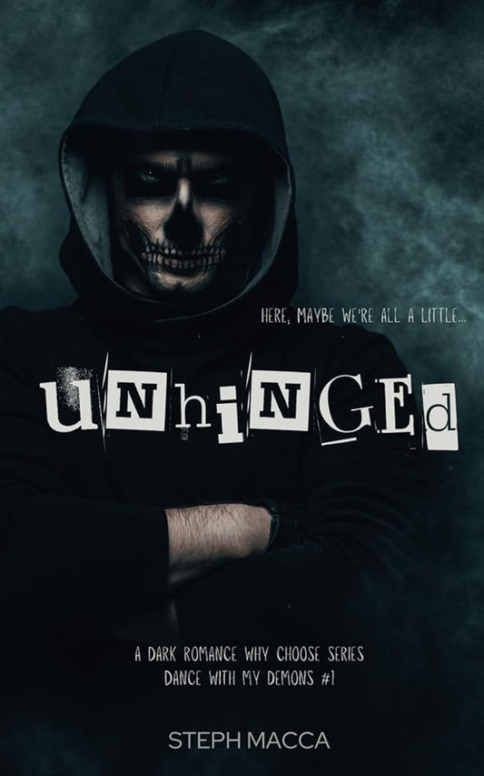 Unhinged: A Dark Why-Choose Asylum Secret Society Romance (Dance with my Demons - Book 1) cover image