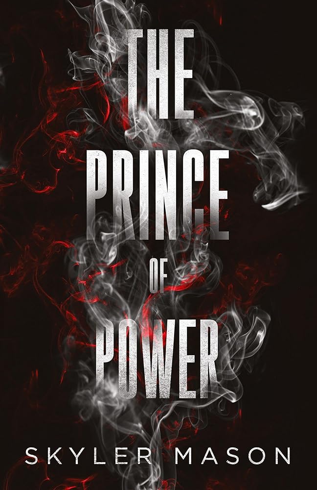 The Prince of Power: A Dark College Romance cover image
