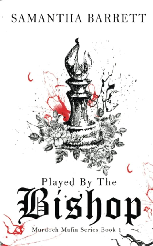 Played By The Bishop (The Murdoch Mafia Series) cover image