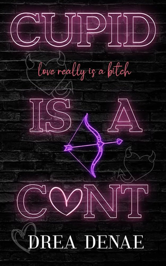 Cupid Is A C*nt (Holiday Hoemies) cover image